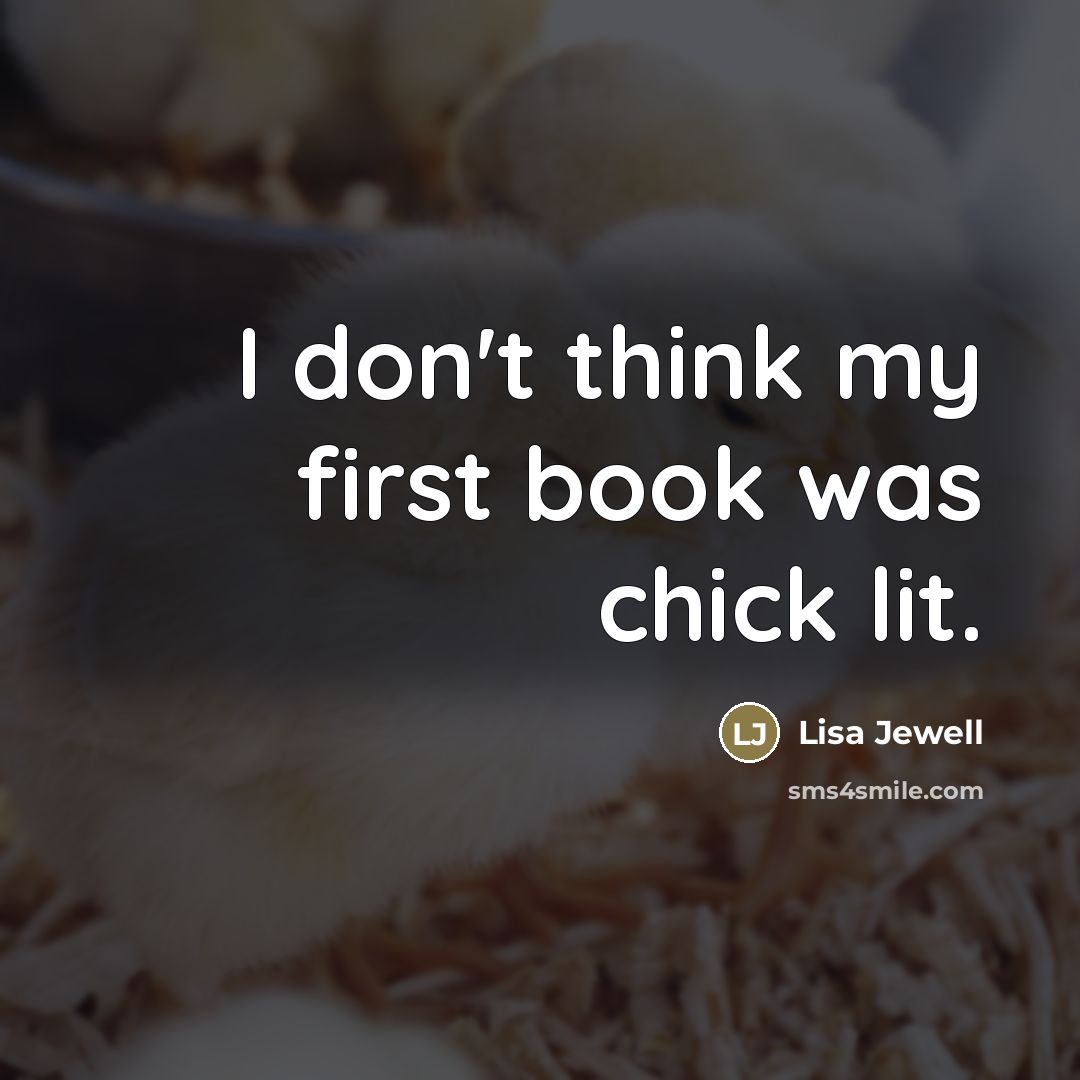 “I don't think my first book was chick lit.…” quote by Lisa Jewell
