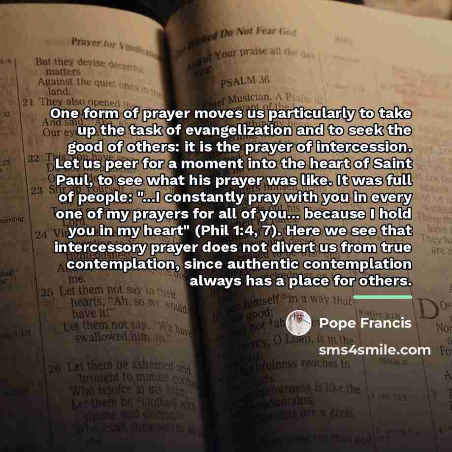 “One form of prayer moves us particularly to take up…” quote by Pope Francis