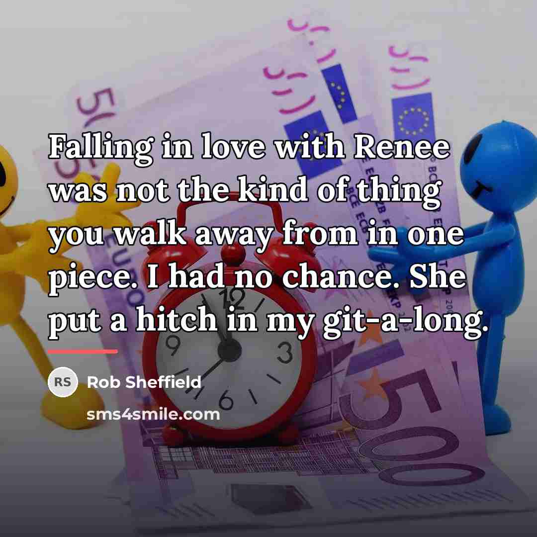 “Falling in love with Renee was not the kind of…” quote by Rob Sheffield