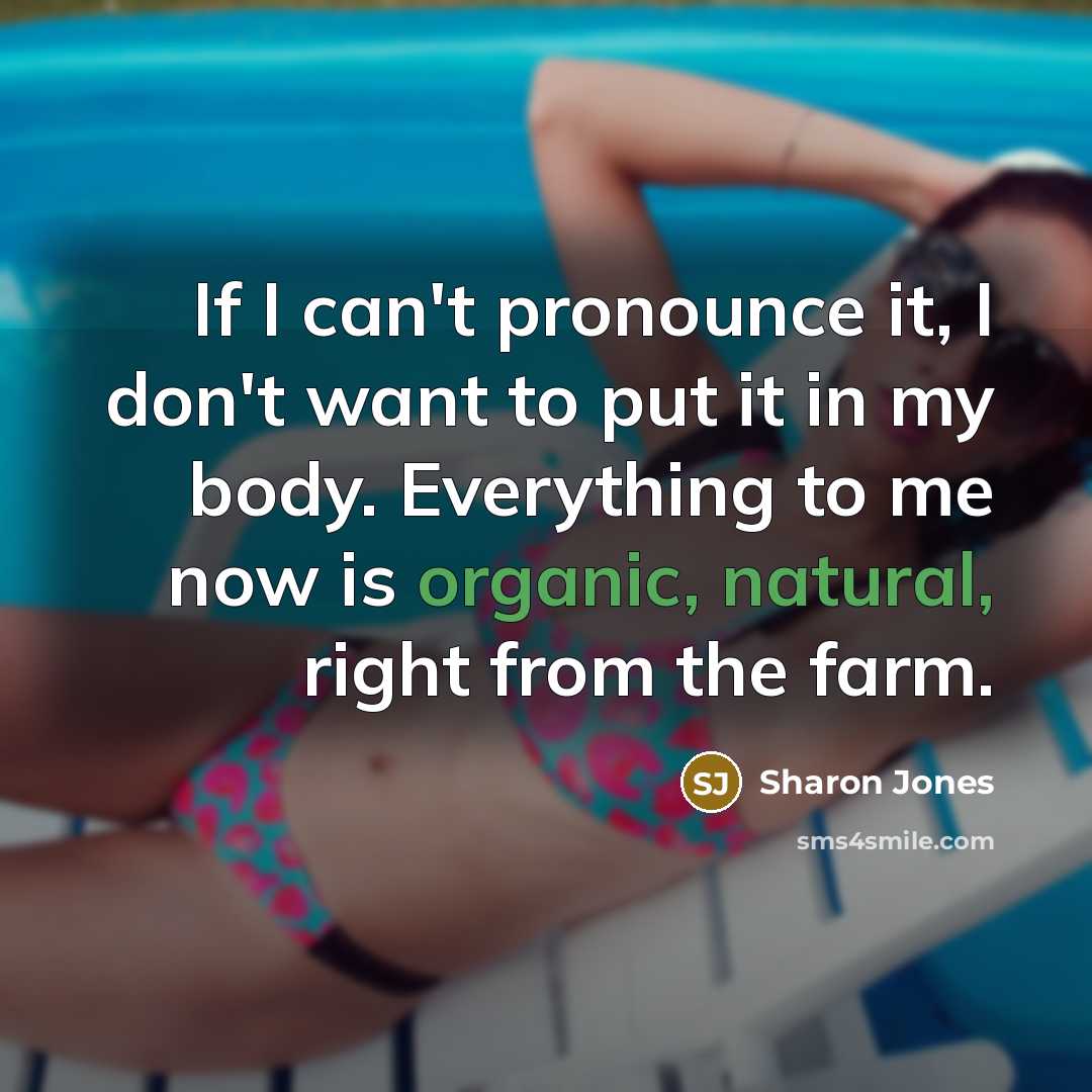 “If I can't pronounce it, I don't want to put…” quote by Sharon Jones