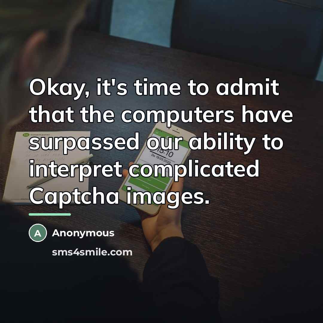 “Okay, it's time to admit that the computers have surpassed…” quote by Anonymous