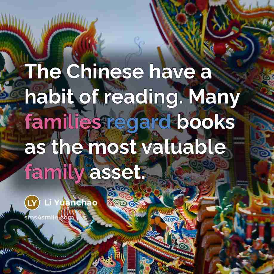 “The Chinese have a habit of reading. Many families regard…” quote by Li Yuanchao