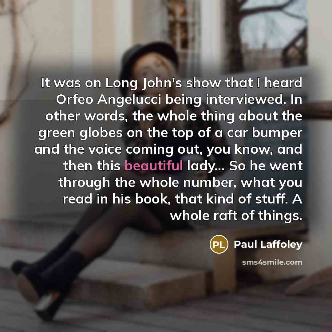“It was on Long John's show that I heard Orfeo…” quote by Paul Laffoley