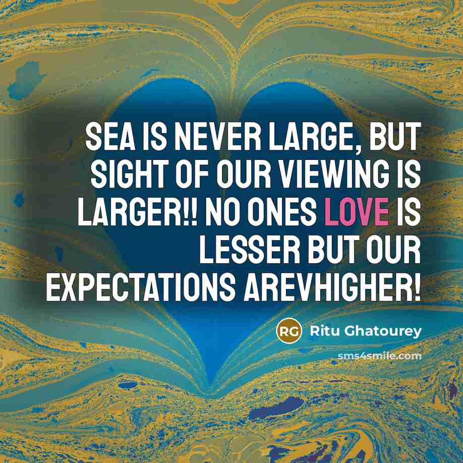 “Sea Is Never Large, But Sight Of Our Viewing Is…” quote by Ritu Ghatourey