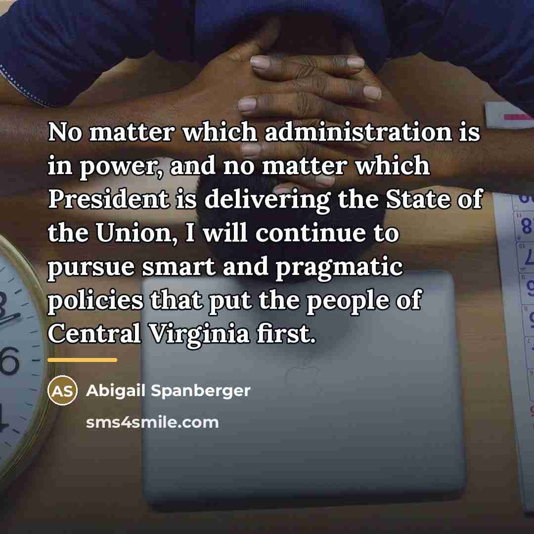“No matter which administration is in power, and no matter…” quote by Abigail Spanberger