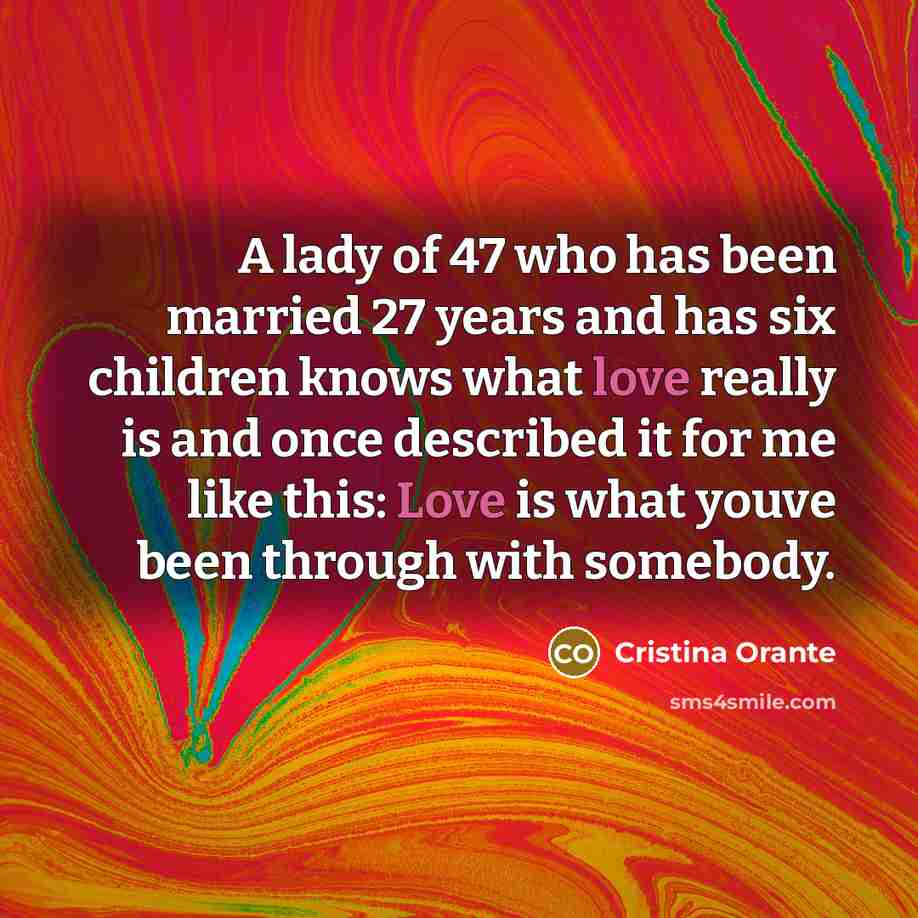 “A lady of 47 who has been married 27 years…” quote by Cristina Orante