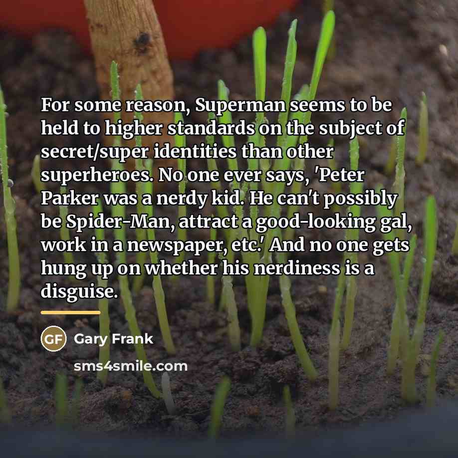 “For some reason, Superman seems to be held to higher…” quote by Gary Frank