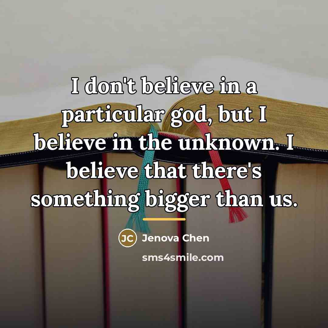 “I don't believe in a particular god, but I believe…” quote by Jenova Chen