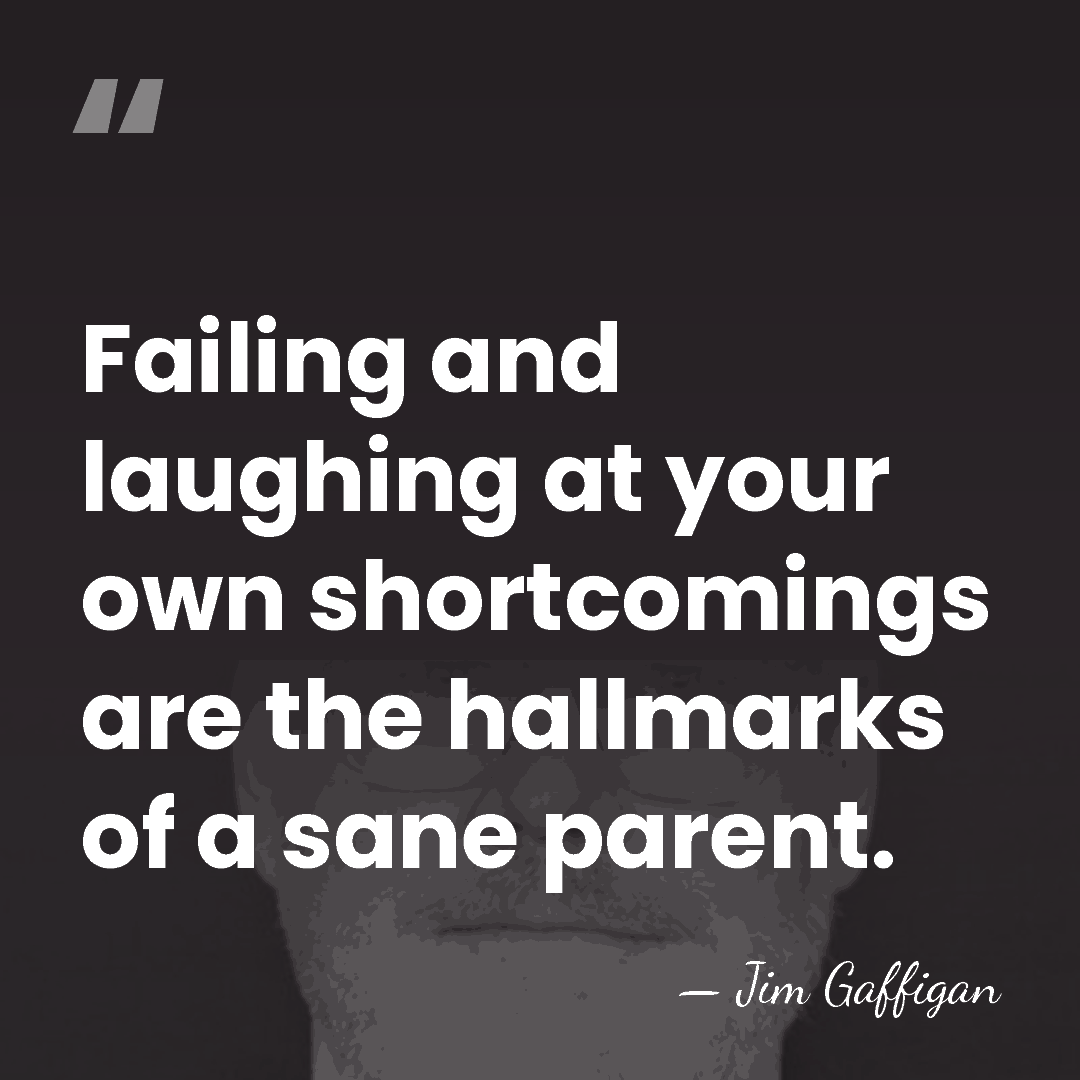 Failing and laughing at your own shortcomings are the hallmarks of a&hellip; - Jim Gaffigan