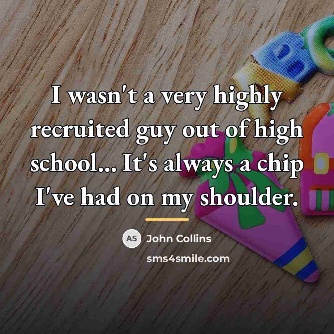 “I wasn't a very highly recruited guy out of high…” quote by John Collins