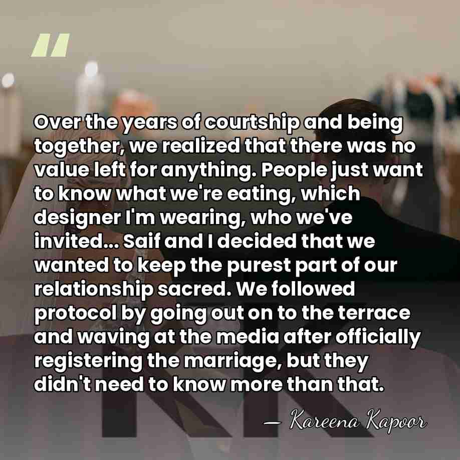 Over the years of courtship and being together, we realized that there&hellip; - Kareena Kapoor