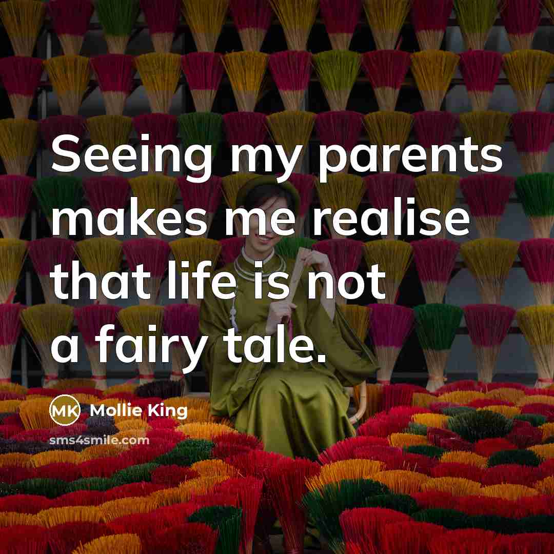 “Seeing my parents makes me realise that life is not…” quote by Mollie King