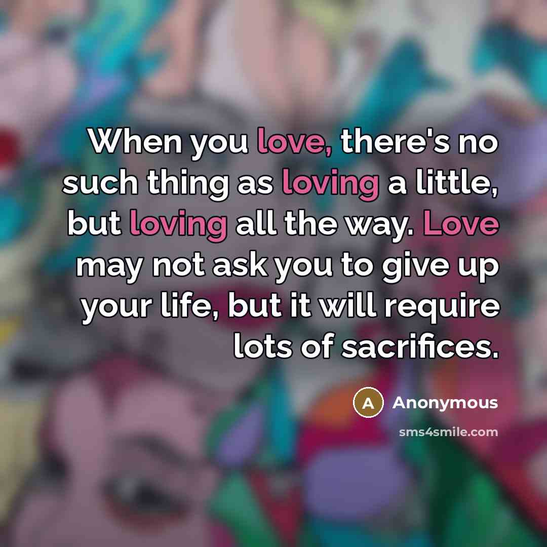 “When you love, there's no such thing as loving a…” quote by Anonymous