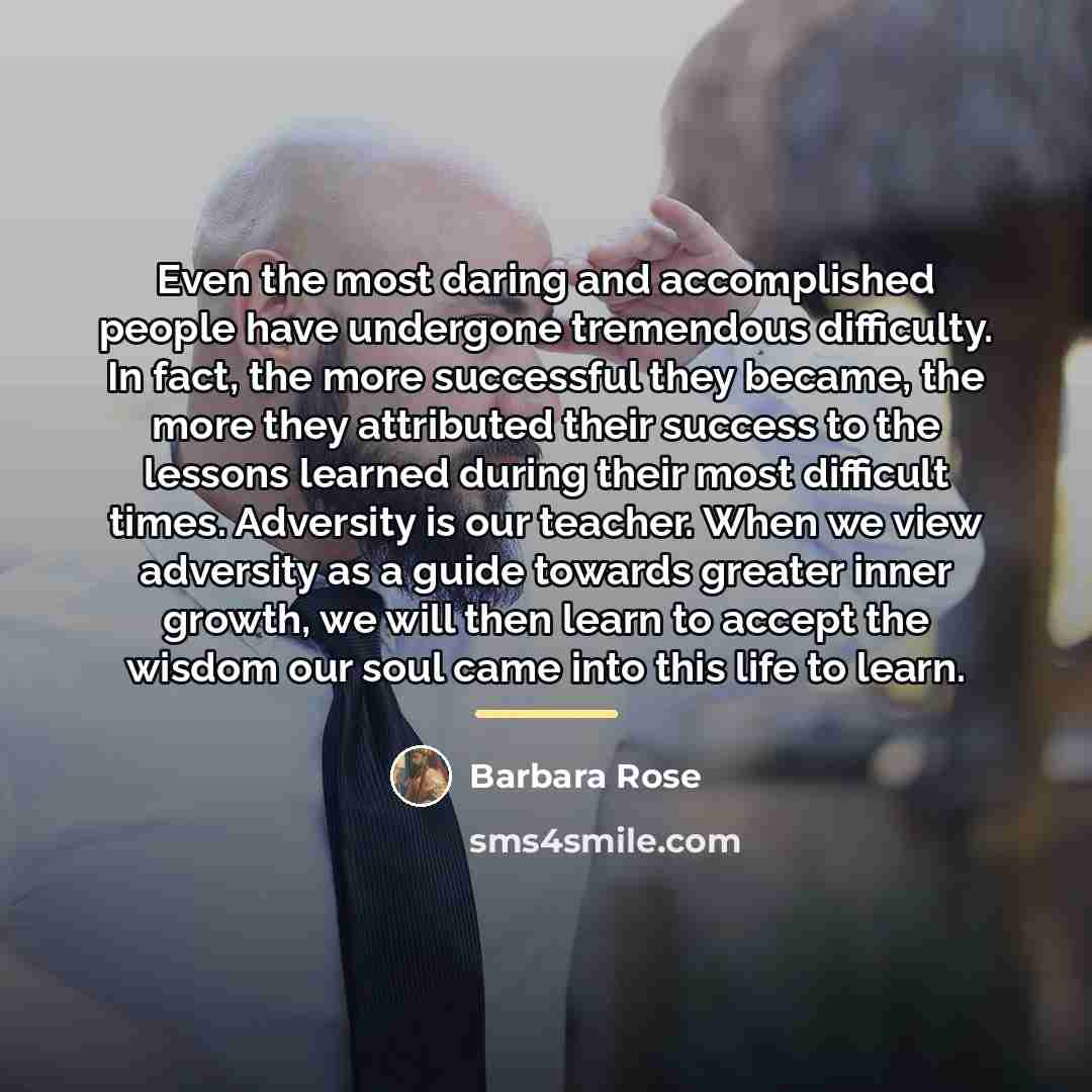 “Even the most daring and accomplished people have undergone tremendous…” quote by Barbara Rose