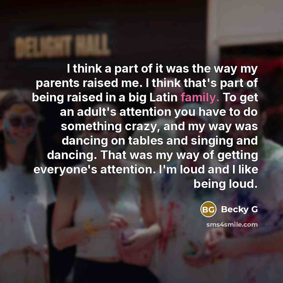 “I think a part of it was the way my…” quote by Becky G