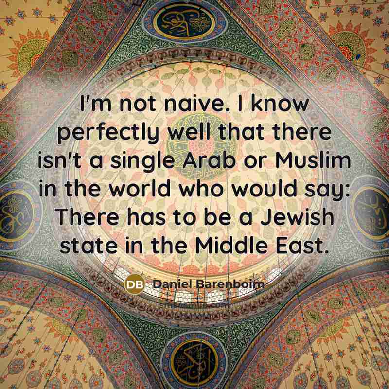 “I'm not naive. I know perfectly well that there isn't…” quote by Daniel Barenboim
