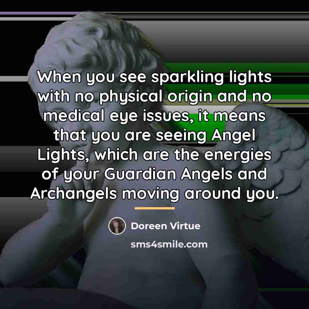 “When you see sparkling lights with no physical origin and…” quote by Doreen Virtue