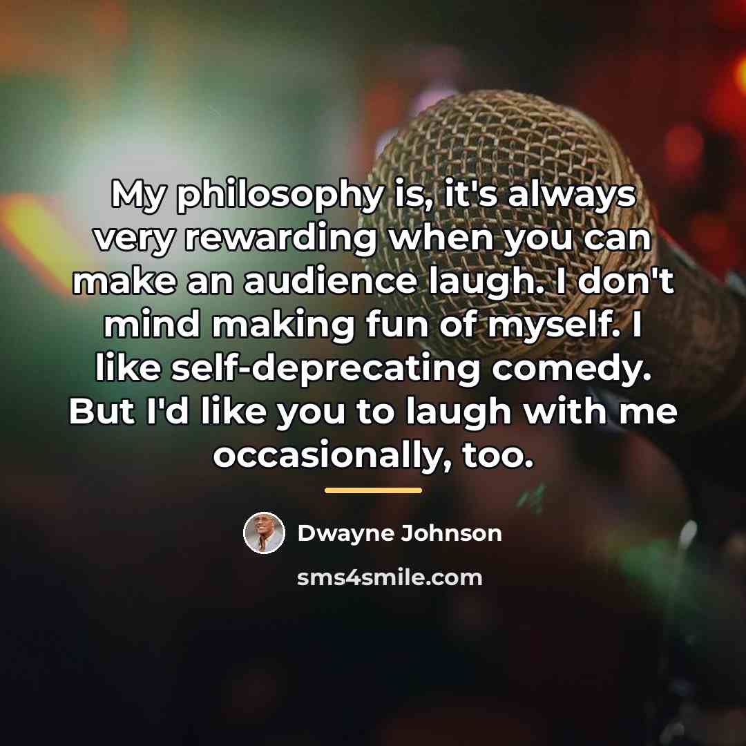 “My philosophy is, it's always very rewarding when you can…” quote by Dwayne Johnson