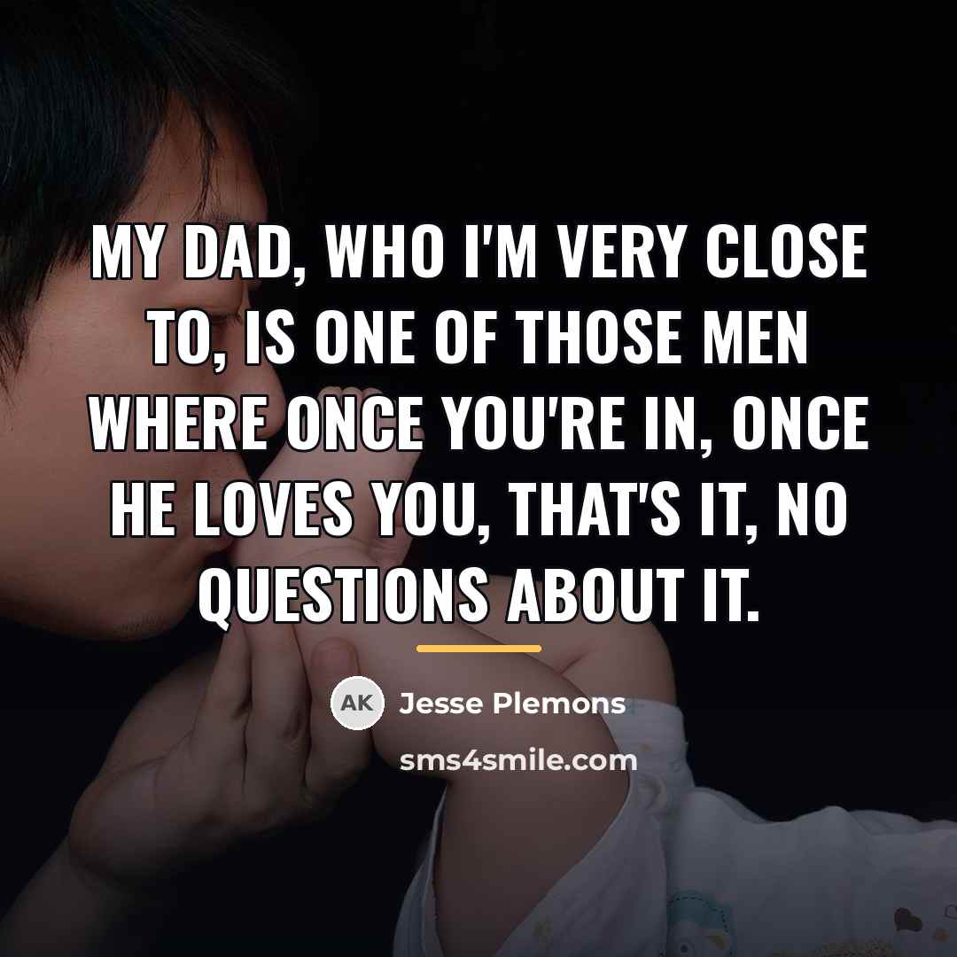 “My dad, who I'm very close to, is one of…” quote by Jesse Plemons