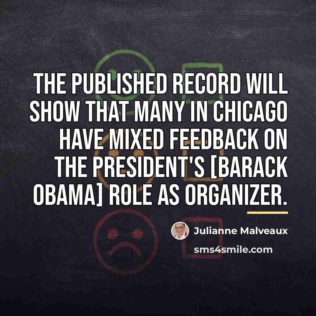 “The published record will show that many in Chicago have…” quote by Julianne Malveaux