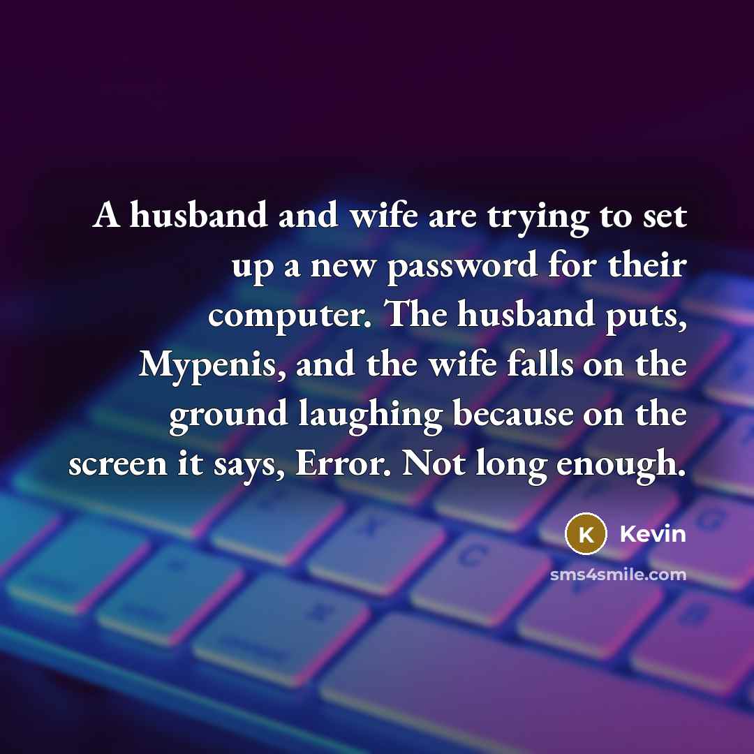 “A husband and wife are trying to set up a…” quote by Kevin