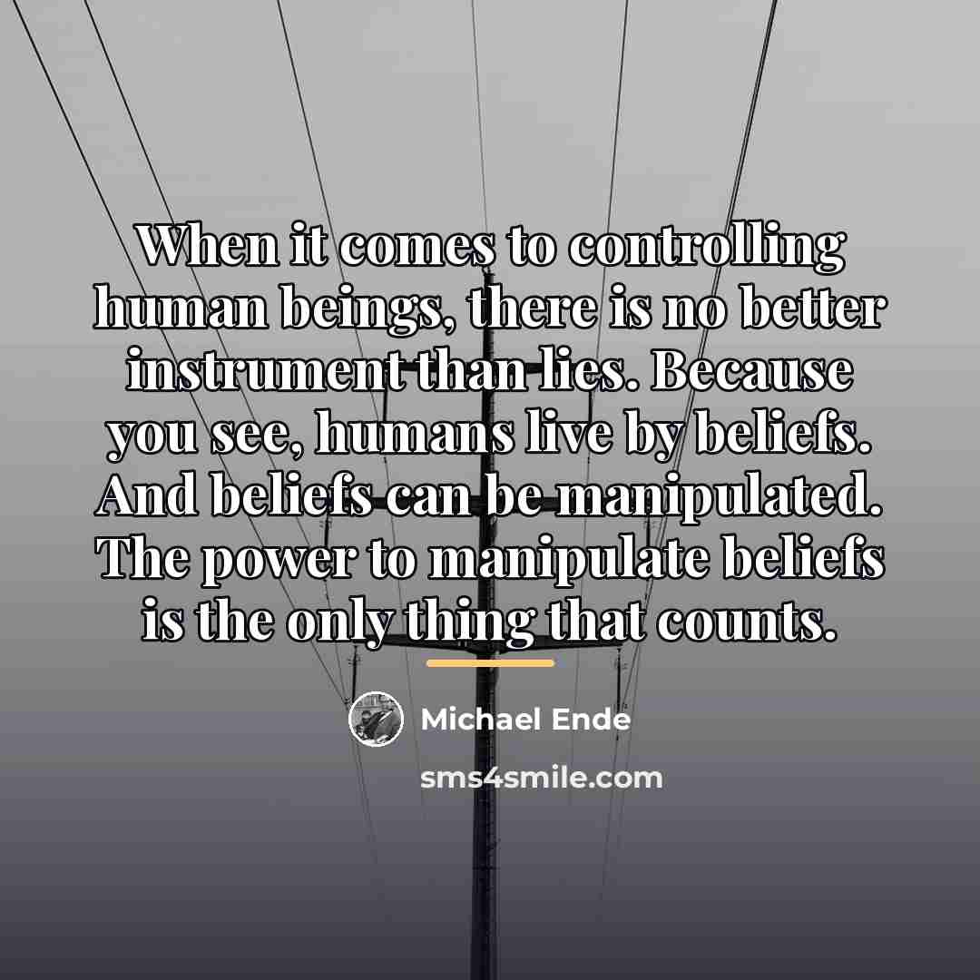 “When it comes to controlling human beings, there is no…” quote by Michael Ende