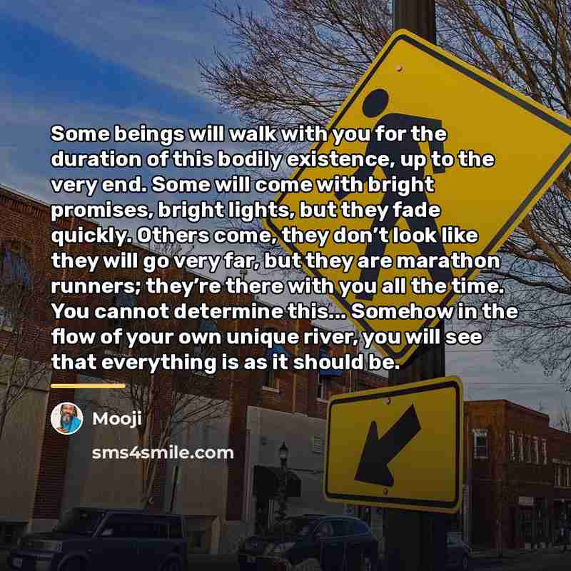 “Some beings will walk with you for the duration of…” quote by Mooji