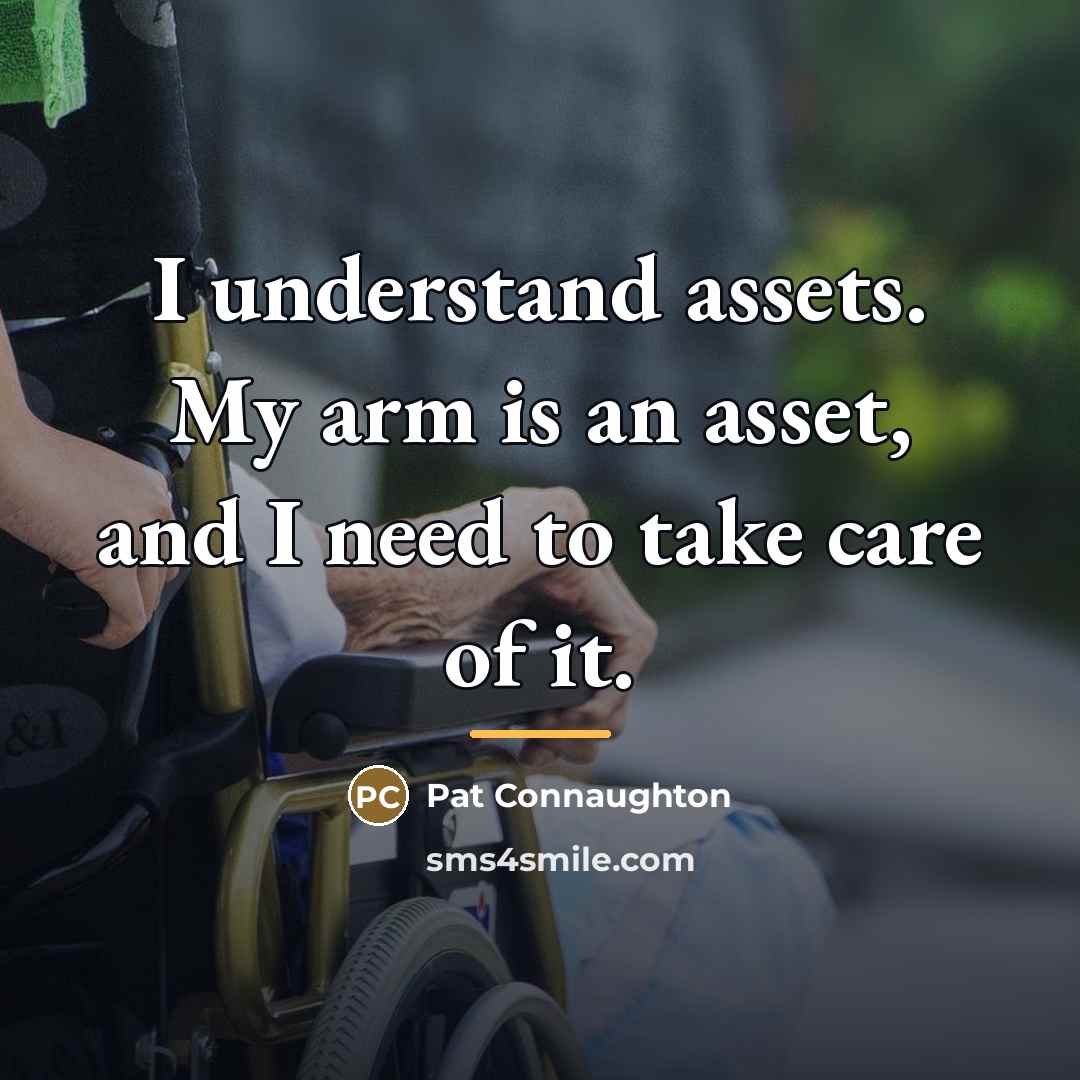 “I understand assets. My arm is an asset, and I…” quote by Pat Connaughton