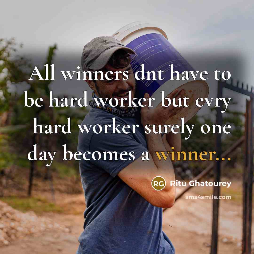 “All winners dnt have to be hard worker but evry…” quote by Ritu Ghatourey
