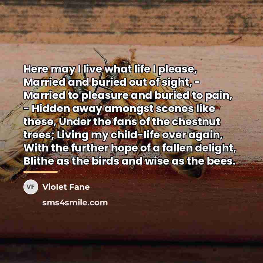 “Here may I live what life I please, Married and…” quote by Violet Fane