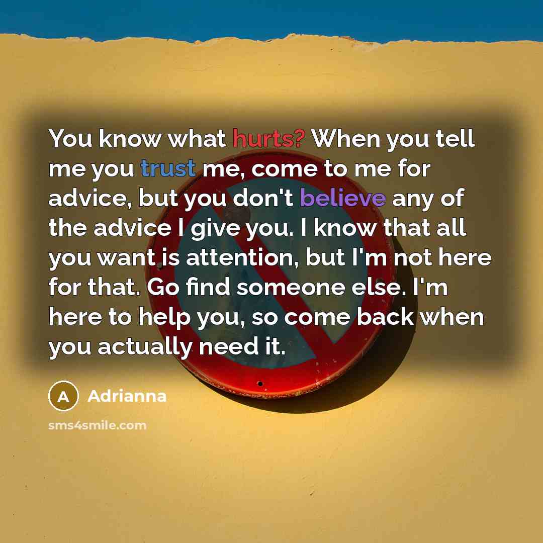 “You know what hurts? When you tell me you trust…” quote by Adrianna