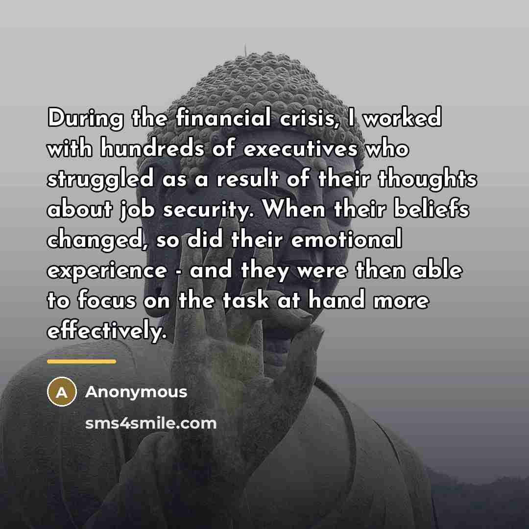 “During the financial crisis, I worked with hundreds of executives…” quote by Anonymous