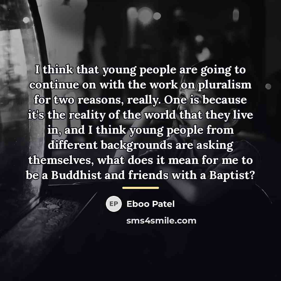 “I think that young people are going to continue on…” quote by Eboo Patel