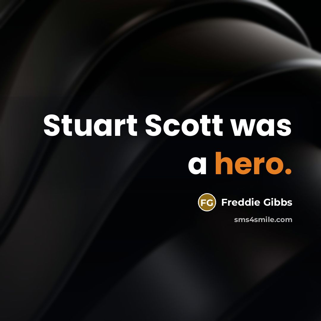 “Stuart Scott was a hero.…” quote by Freddie Gibbs