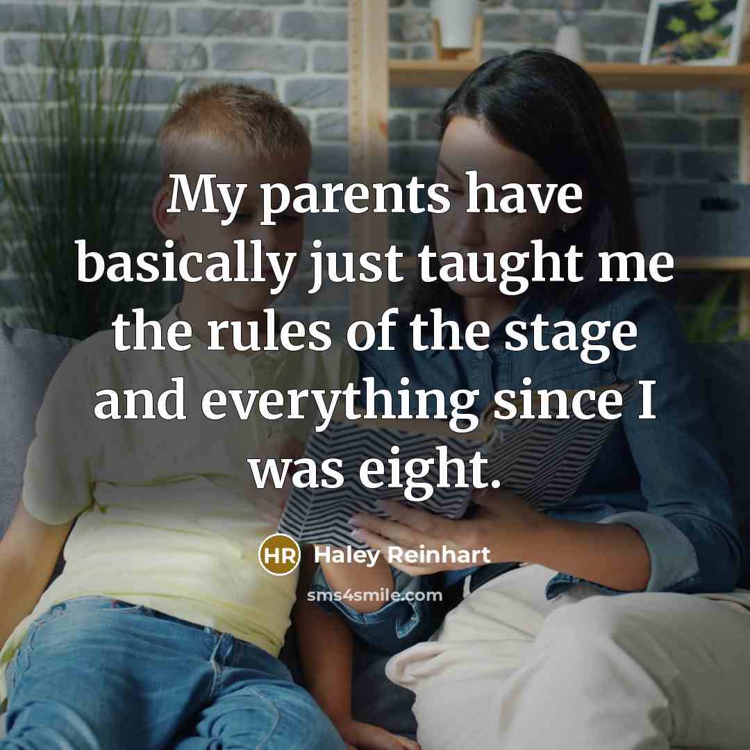 “My parents have basically just taught me the rules of…” quote by Haley Reinhart