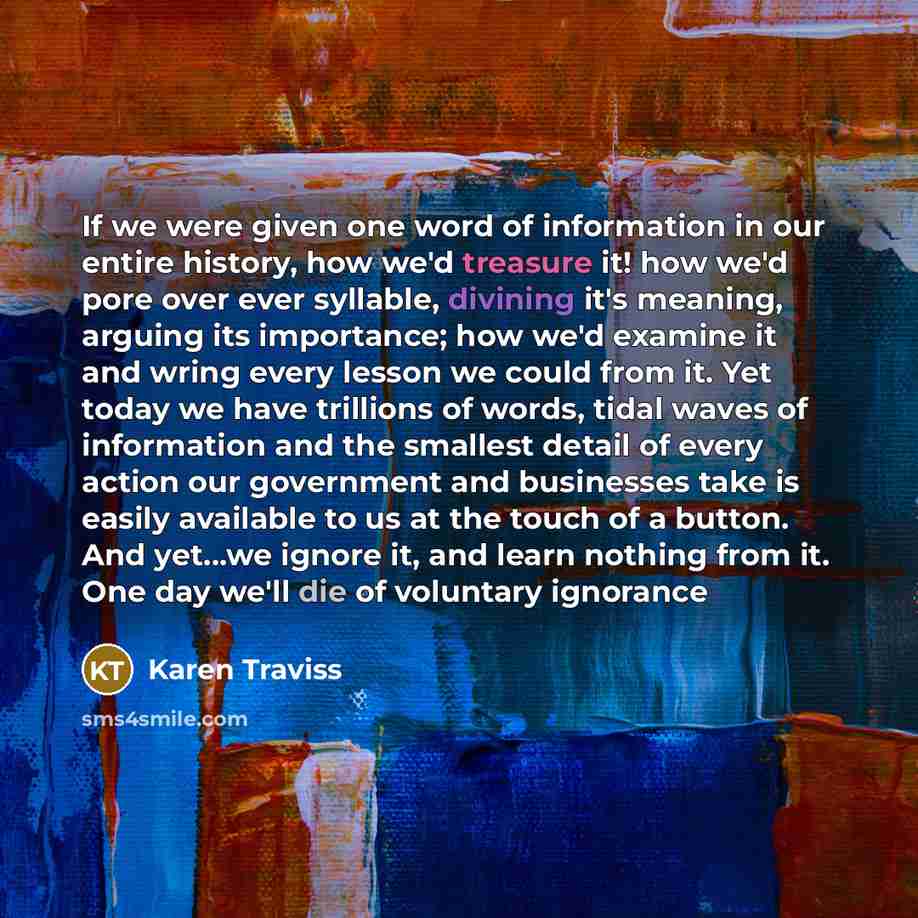 “If we were given one word of information in our…” quote by Karen Traviss