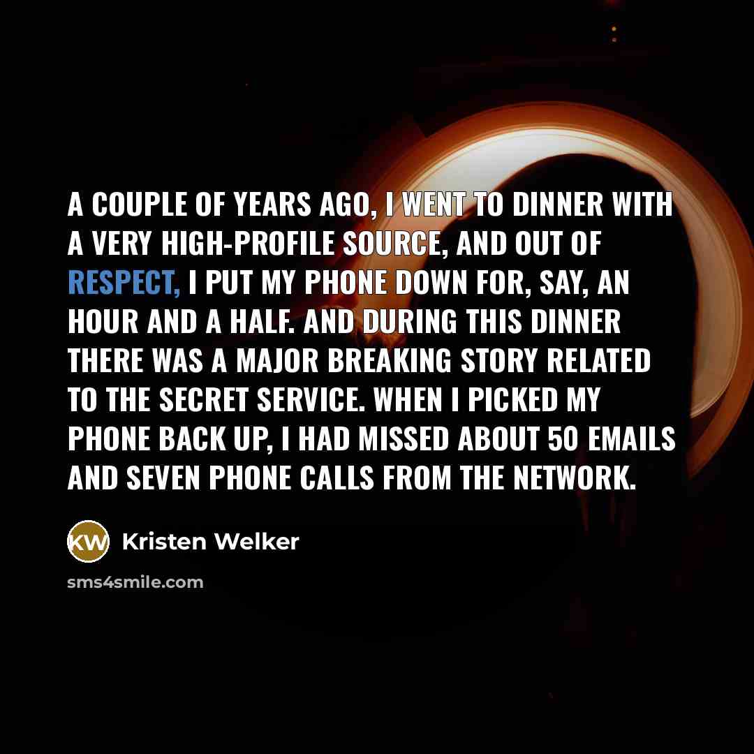 “A couple of years ago, I went to dinner with…” quote by Kristen Welker