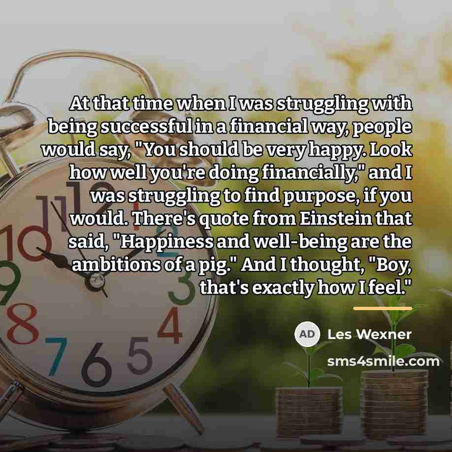 “At that time when I was struggling with being successful…” quote by Les Wexner