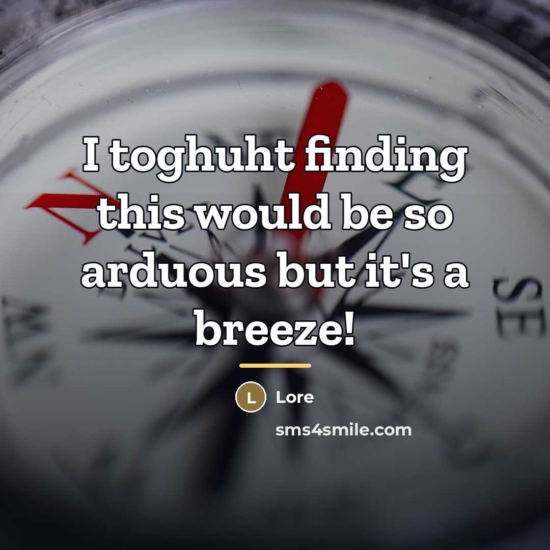 “I toghuht finding this would be so arduous but it's…” quote by Lore