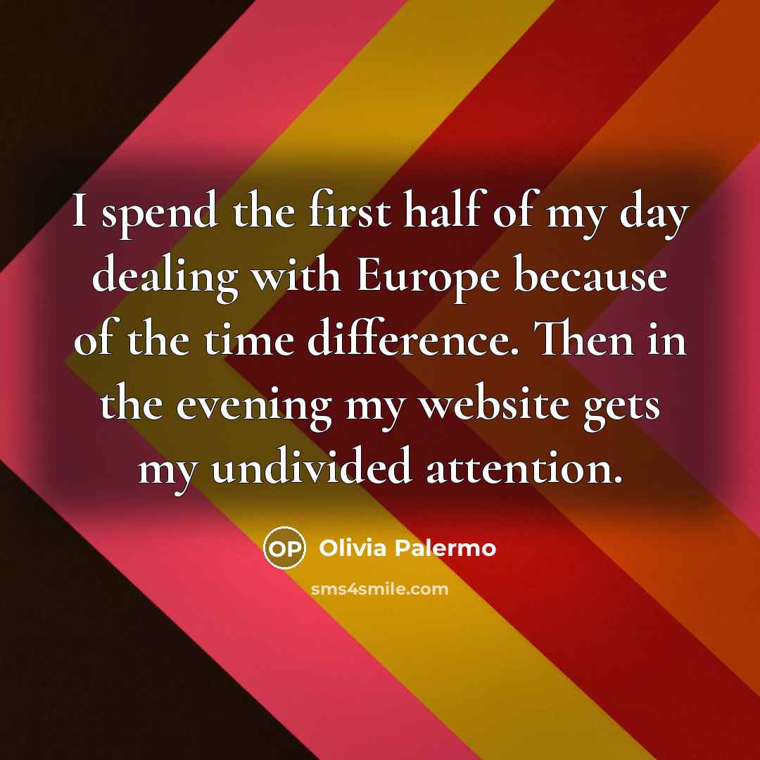 “I spend the first half of my day dealing with…” quote by Olivia Palermo