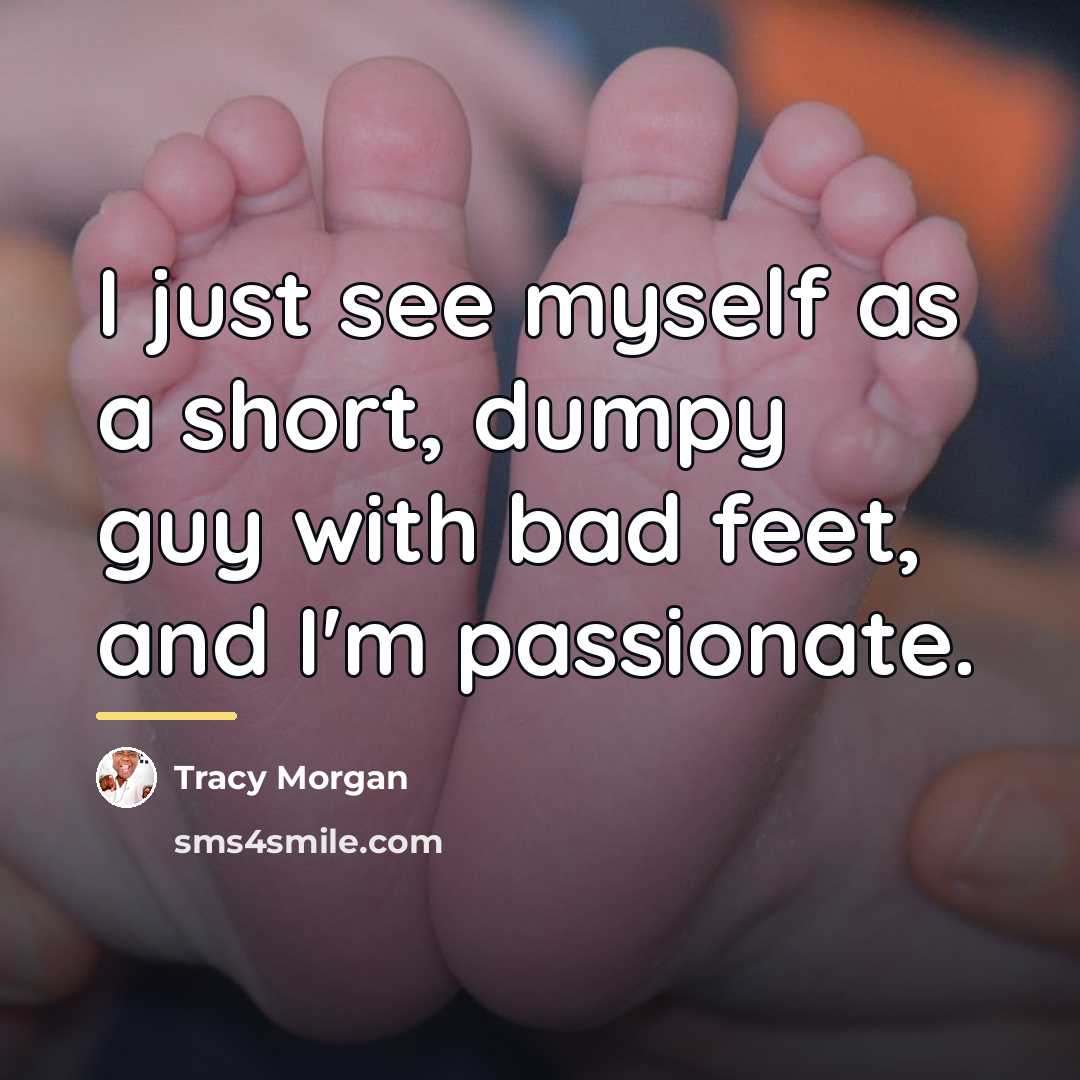 “I just see myself as a short, dumpy guy with…” quote by Tracy Morgan