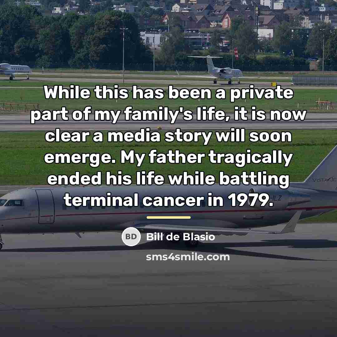 “While this has been a private part of my family's…” quote by Bill de Blasio