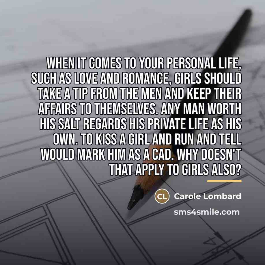 “When it comes to your personal life, such as love…” quote by Carole Lombard