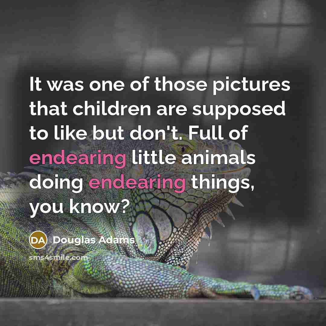 “It was one of those pictures that children are supposed…” quote by Douglas Adams