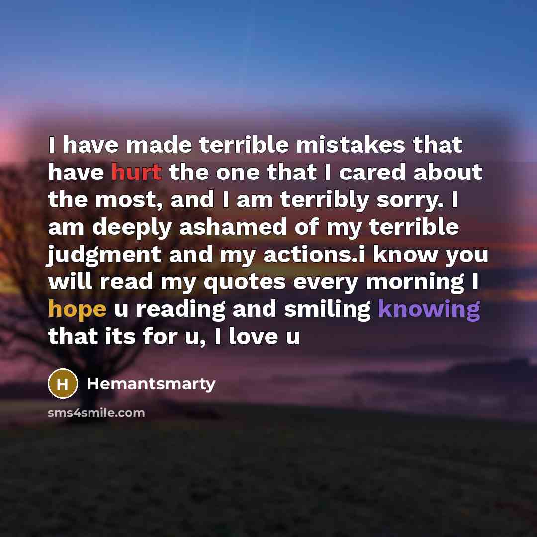 “I have made terrible mistakes that have hurt the one…” quote by Hemantsmarty