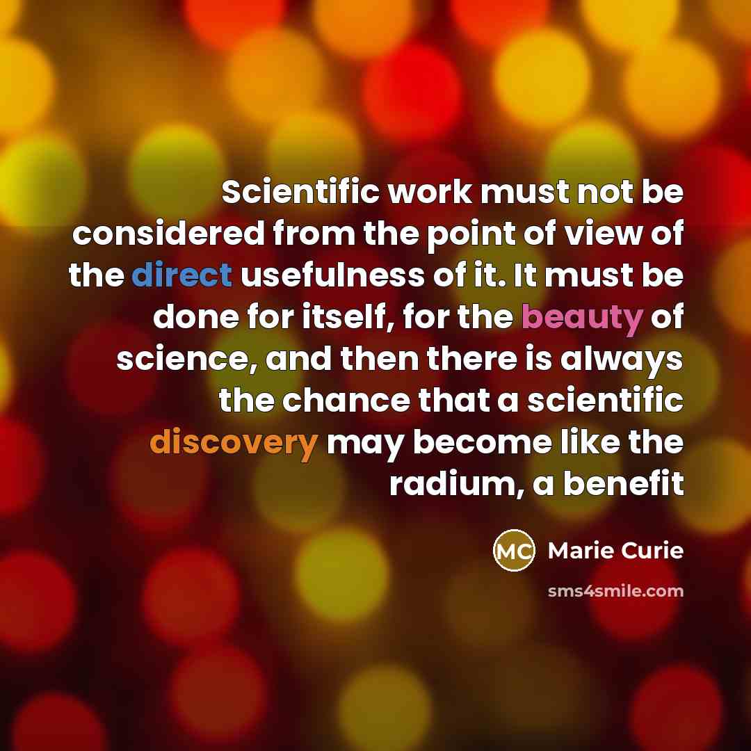 “Scientific work must not be considered from the point of…” quote by Marie Curie