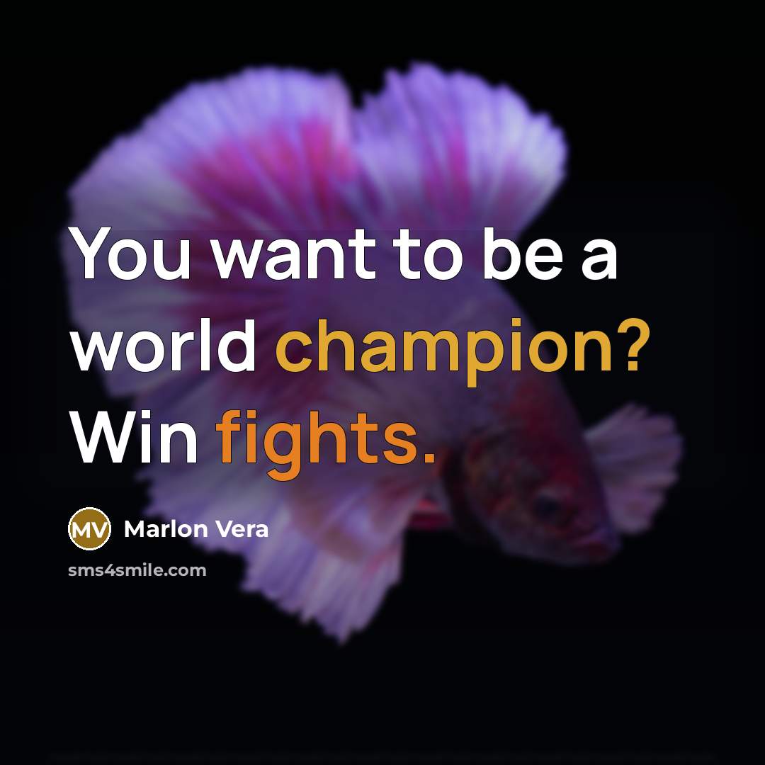 “You want to be a world champion? Win fights.…” quote by Marlon Vera