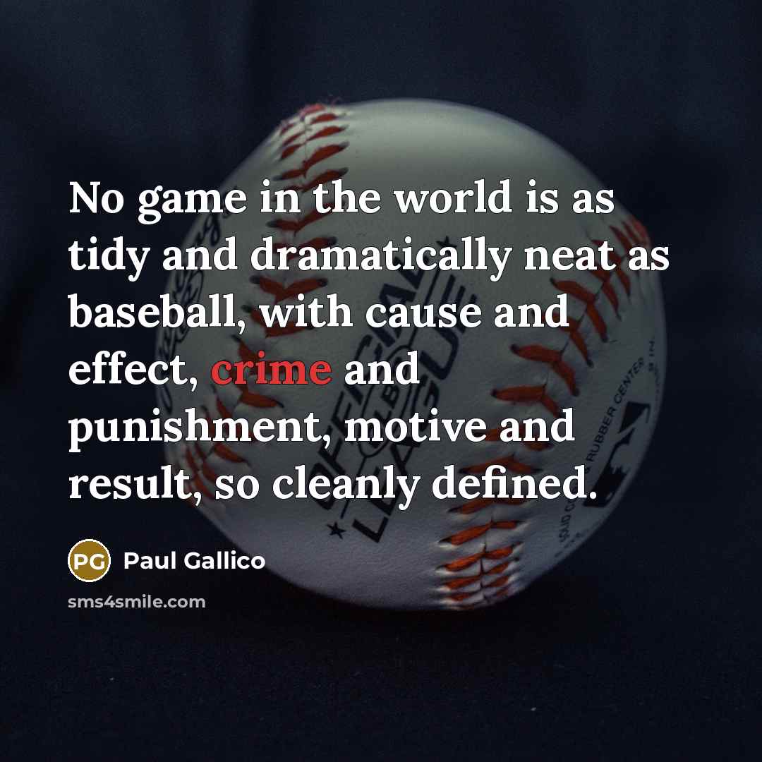 “No game in the world is as tidy and dramatically…” quote by Paul Gallico