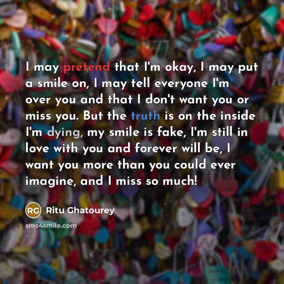 “I may pretend that I'm okay, I may put a…” quote by Ritu Ghatourey
