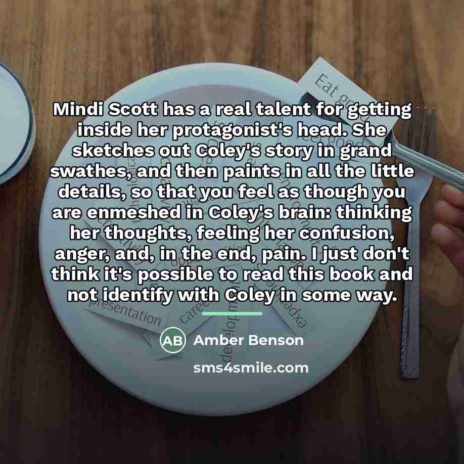 “Mindi Scott has a real talent for getting inside her…” quote by Amber Benson